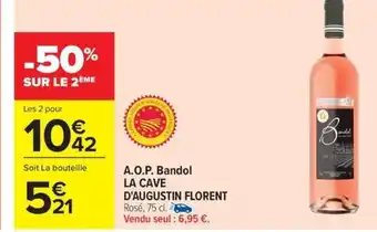 Carrefour Drive LA CAVE D'AUGUSTIN FLORENT A.O.P. Bandol offre