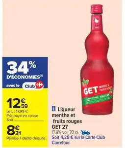 Carrefour Drive GET 27 Liqueur menthe et fruits rouges offre