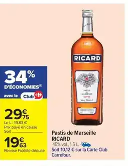 Carrefour Drive RICARD Pastis de Marseille offre
