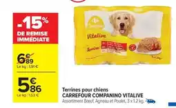 Carrefour Drive CARREFOUR COMPANINO VITALIVE Terrines pour chiens offre