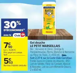 Carrefour Drive LE PETIT MARSEILLAIS Gel douche offre