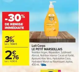 Carrefour Drive LE PETIT MARSEILLAIS Lait Corps offre
