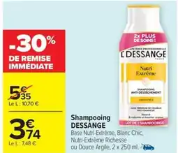 Carrefour Drive DESSANGE Shampooing offre