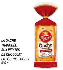 Netto La gâche tranchée aux pépites de chocolat la fournée dorée offre