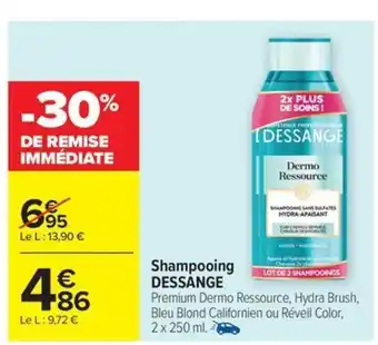 Carrefour Drive DESSANGE Shampooing offre