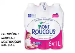Netto Eau minérale naturelle mont roucous offre