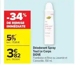 Carrefour Drive DOVE Déodorant Spray Tout Le Corps offre