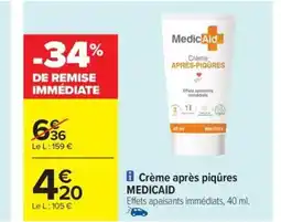 Carrefour Drive MEDICAID Crème après piqûres offre