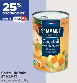 Carrefour Contact Cocktail de fruits st mamet offre