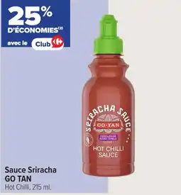 Carrefour Contact Sauce sriracha go tan offre