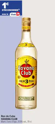 Carrefour Contact Ron de cuba havana club offre