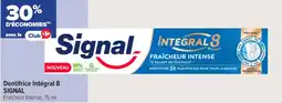 Carrefour Contact Dentifrice intégral 8 signal offre