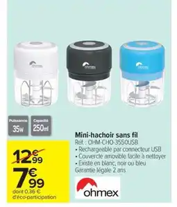 Carrefour Drive OHMEX Mini-hachoir sans fil offre