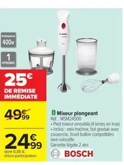 Carrefour Drive BOSCH Mixer plongeant offre
