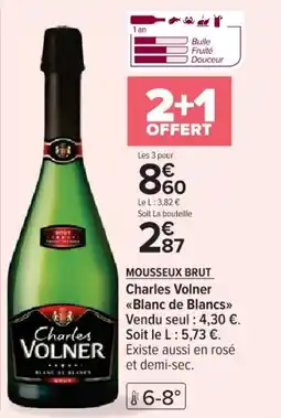 Cora x Carrefour Mousseux brut charles volner offre
