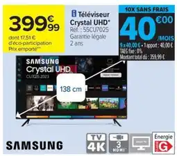 Carrefour Drive SAMSUNG Téléviseur Crystal UHD offre