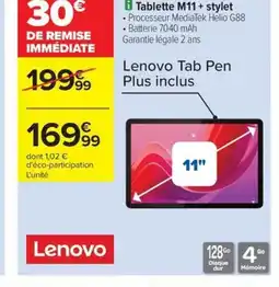 Carrefour Drive LENOVO Tablette M11 + stylet offre
