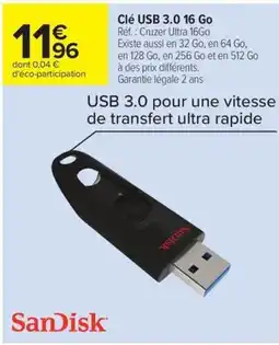 Carrefour Drive SANDISK Clé USB 3.0 16 Go offre