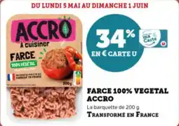 Super U Farce 100% vegetal accro offre
