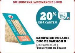 Super U Sandwich polaire duo de saumon u offre