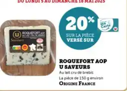 Super U Roquefort aop u saveurs offre