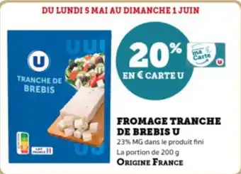 Super U Fromage tranche de brebis u offre