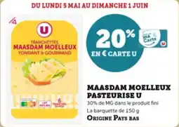 Super U Maasdam moelleux pasteurise u offre