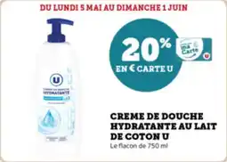 Super U Creme de douche hydratante au lait de coton u offre