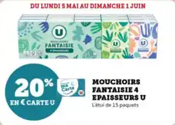Super U Mouchoirs fantaisie 4 epaisseurs u offre