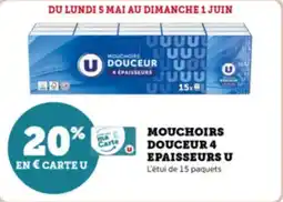 Super U Mouchoirs douceur 4 epaisseurs u offre
