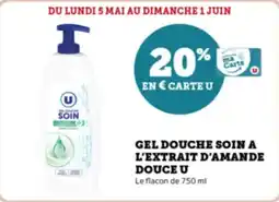 Super U Gel douche soin a l'extrait d'amande douce u offre