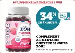 Super U Complement alimentaire cheveux 30 jours zohi offre