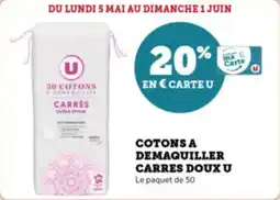 Super U Cotons a demaquiller carres doux u offre