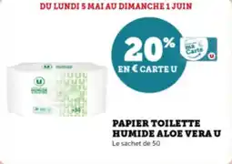 Super U Papier toilette humide aloe vera u offre