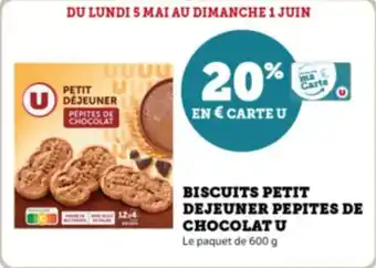 Super U Biscuits petit dejeuner pepites de chocolat u offre
