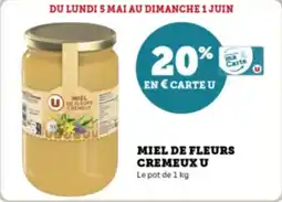 Super U Miel de fleurs cremeux u offre