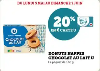 Super U Donuts nappes chocolat au lait u offre