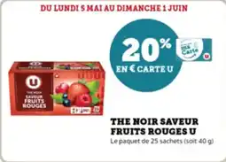 Super U The noir saveur fruits rouges u offre