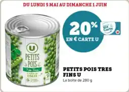 Super U Petits pois tres fins u offre