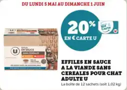 Super U Effiles en sauce a la viande sans cereales pour chat adulte u offre