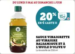 Super U Sauce vinaigrette au vinaigre balsamique et à l'huile d'olive u offre