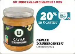 Super U Caviar d'aubergines u offre