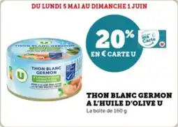 Super U Thon blanc germon a l'huile d'olive u offre