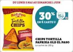 Super U Chips tortilla paprika old el paso offre
