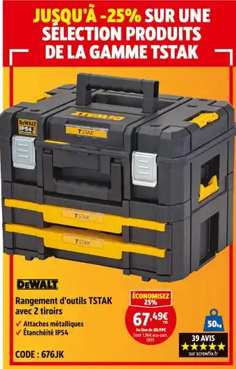 Screwfix DEWALT Rangement d'outils TSTAK avec 2 tiroirs offre