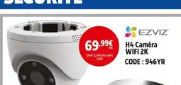 Screwfix EZVIZ H4 Caméra WIFI 2K offre