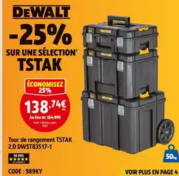 Screwfix DEWALT Tour de rangement TSTAK 2.0 DWST83517-1 offre