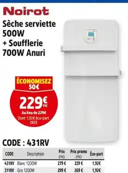 Screwfix Noirot Sèche serviette 500W + Soufflerie 700W Anuri offre