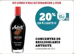 Super U Concentre de reglisse anis antesite offre