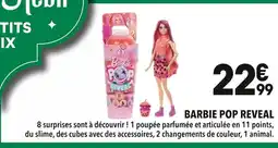 Supeco Barbie pop reveal offre